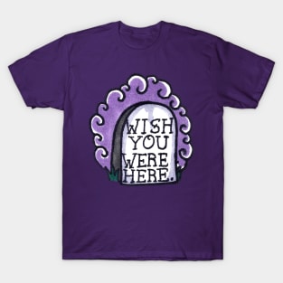 Wish you Were Here T-Shirt